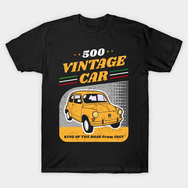 500 Vintage Car made In italy T-Shirt by TEEWEB